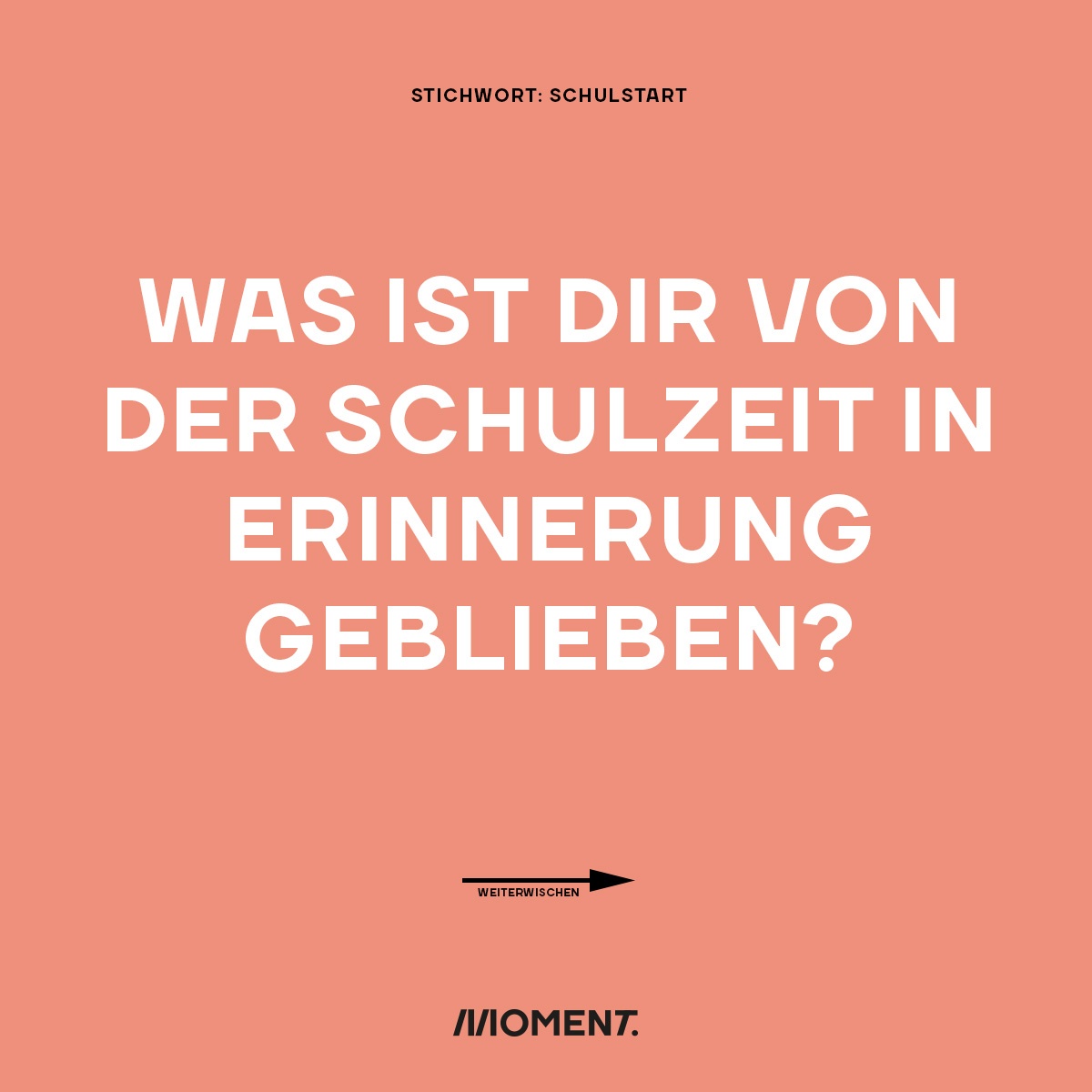 Frage der Woche: Was ist dir aus der Schulzeit in Erinnerung geblieben? 