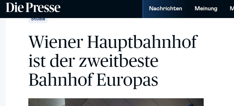 Zeitungsartikel, die Presse: Wiener Hauptbahnhof ist der zweitbeste Bahnhof Europas.