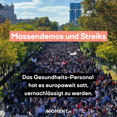 Demonstration in Madrid, dazu der Text: Massendemos und Streiks: Das Gesundheits-Personal hat es europaweit satt, vernachlässigt zu werden.