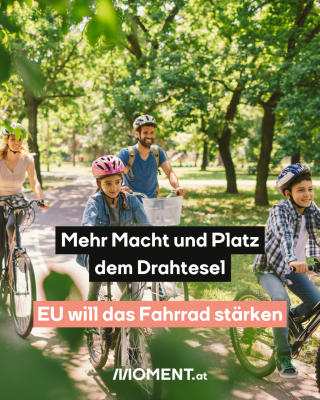 Menschen auf einem Fahrrad. Text: Mehr Macht und Platz   dem Drahtesel.  EU will das Fahrrad stärken 