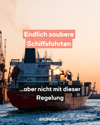 Schiffahrten. Text: Endlich saubere   Schiffsfahrten  ...aber nicht mit dieser   Regelung 