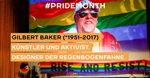 Pride Month: Gilbert Baker, Designer der Regenbogenfahne