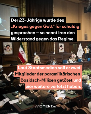 Bild des Obersten Gerichtshof im Iran, dazu der Text: Der 23-Jährige wurde des „Krieges gegen Gott“ für schuldig gesprochen – so nennt Iran den Widerstand gegen das Regime. Laut Staatsmedien soll er zwei Mitglieder der paramilitärischen Basidsch-Milizen getötet und vier weitere verletzt haben.