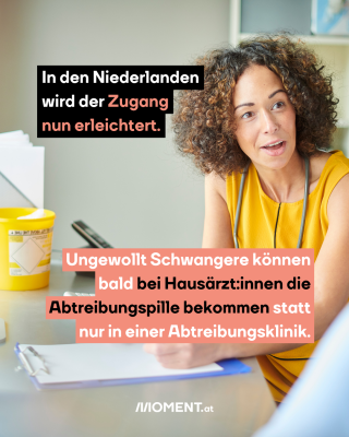 3. In den Niederlanden wird der Zugang nun erleichtert. Ungewollt Schwangere können bald bei Hausärzt:innen die Abteribungspille bekommen statt nur in einer Abtreibungsklinik. Das Bild zeigt eine Hausärzt:in bei einem Gespräch.