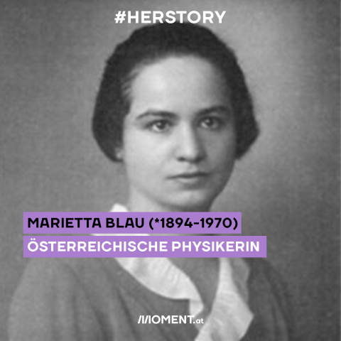 HerStory: Wer war Marietta Blau?