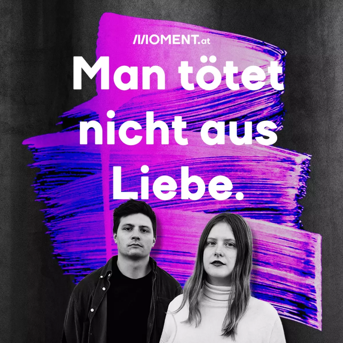 Porträt von Max Eberle und Lisa Wölfl "Podcast Man tötet nicht aus Liebe"