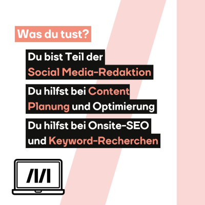 Was du tust? Du bist Teil der Social-Media-Redaktion. Du hilfst bei Content Planung und Optimierung. Du hilfst bei Onsite-SEO und Keyword-Recherchen.