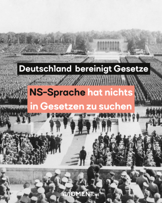 Deutschland bereinigt Gesetze. NS-Sprache hat nichts in Gesetzen zu suchen.