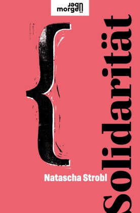 Das Buchcover von "Solidariät" von Natascha Strobl.
