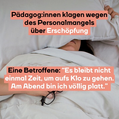 Pädagog:innen sind erschöpft.