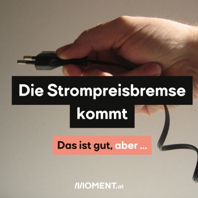 Österreich bekommt eine Strompreisbremse