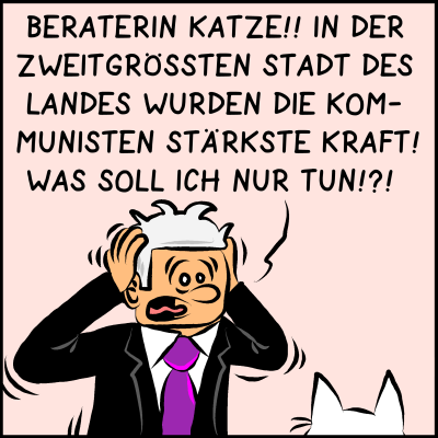 Der Premierminister ist entsetzt. In der zweitgrößten Stadt des Landes wurden die Kommunisten zur stärksten Kraft gewählt. Er fragt seine Beraterin Katze: "Was soll ich nur tun?"