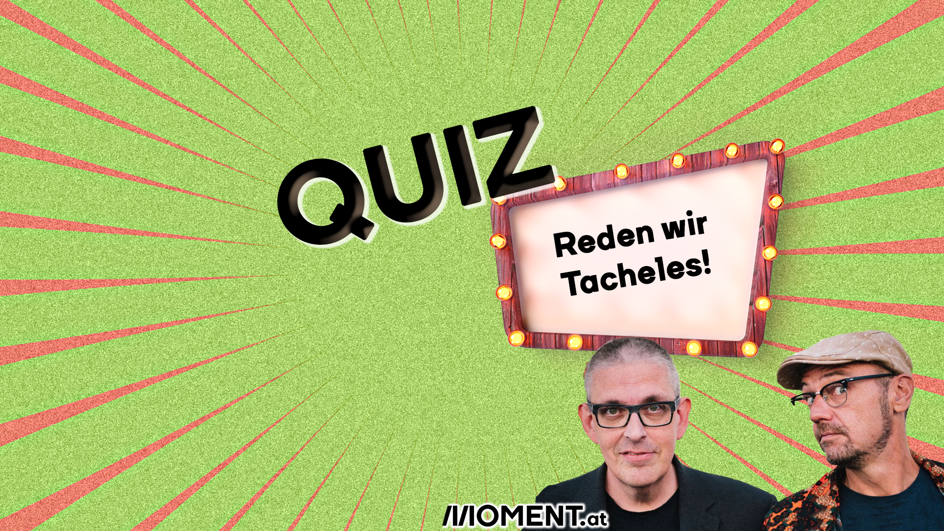 Das ultimative, österreichische Dialekt-Quiz. Man sieht die Gebrüder Moped.