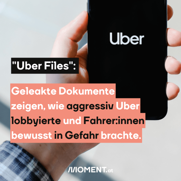 "Uber Files": Geleakte Dokumente zeigen, wie aggressiv Uber lobbyierte und Fahrer:innen bewusst in Gefahr brachte.