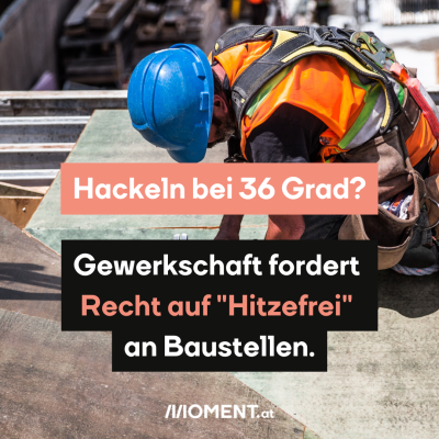 Hackeln bei 36 Grad? Gewerkschaft fordert Recht auf "Hitzefrei" an Baustellen