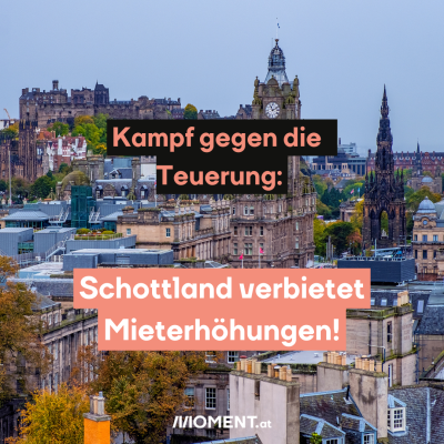 Kampf gegen die Teuerung: Schottland verbietet Mieterhöhungen! Das Bild zeigt Edinburgh.