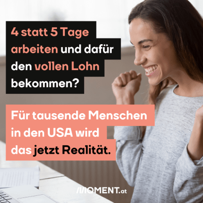 4 statt 5 Tage arbeiten und dafür den vollen Lohn bekommen?  Für tausende Menschen in den USA wird das jetzt Realität.