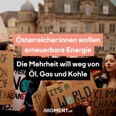 Menschen wollen erneuerbare Energie Die Mehrheit will weg von Öl, Gas und Kohle