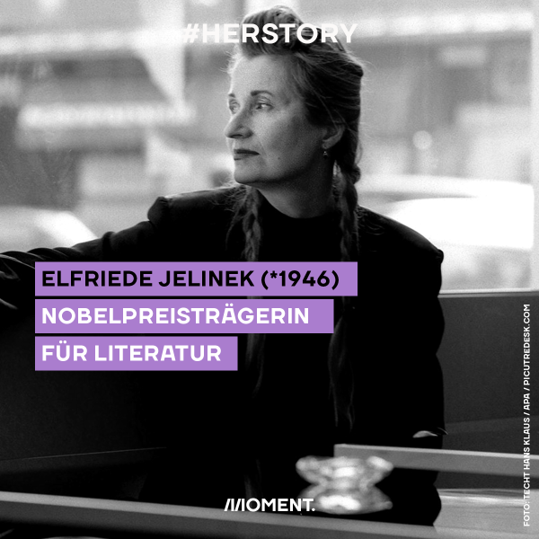 Elfriede Jelinek (*1946): Nobelpreisträgerin für Literatur