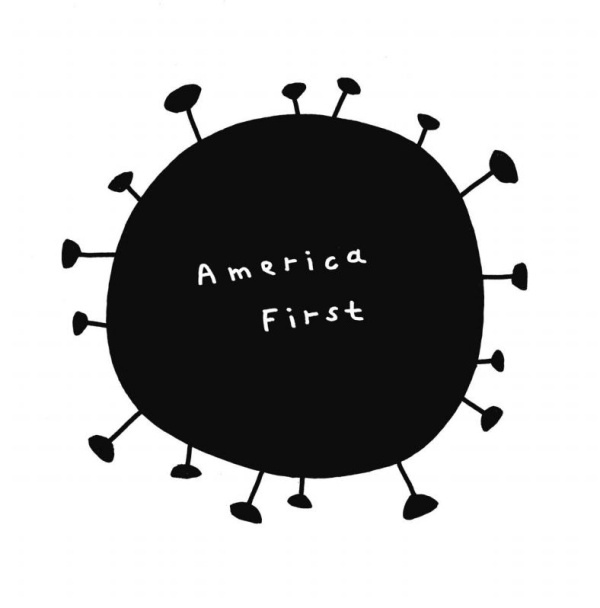 Franz Moders "Gezeichneter Blick": America First zeigt einen Virus in dessen inneren "America First" zu lesen ist.