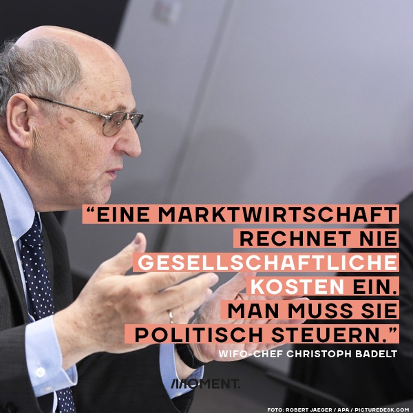 Christoph Badelt will die Marktwirtschaft steuern. Badelt ist in Profilansicht zu sehen und gestikuliert mit den Händen. "Eine Marktwirtschaft rechnet nie gesellschaftliche Kosten ein. Man muss sie politisch steuern."