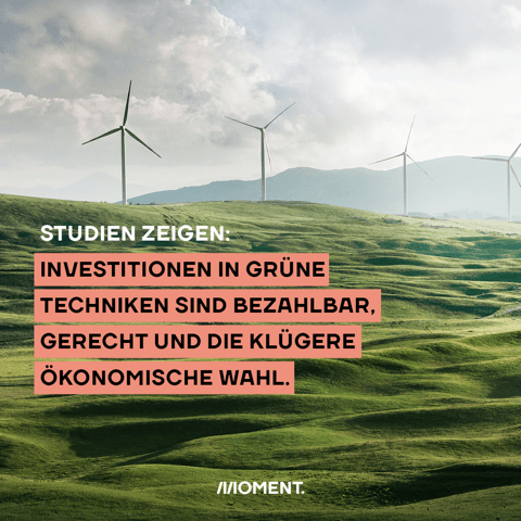 Studien zeigen: Grüne Konjunkturprogramme sind bezahlbar, gerecht und wirtschaftlich rentabel.