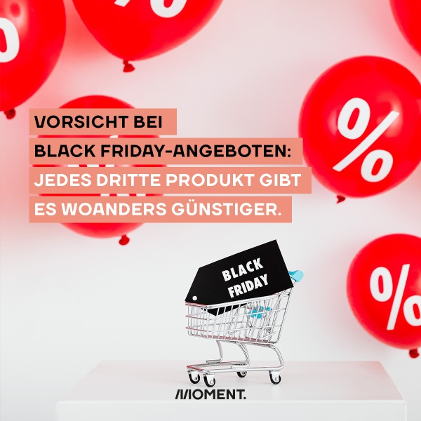 Ein Einkaufswagerl mit dem Schild "Black Friday". Text: Vorsicht bei Black Friday-Angeboten: Jedes Dritte Produkt gibt es woanders günstiger.