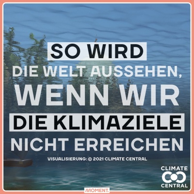 So wird die Welt aussehen wenn wir die Klimaziele nicht erreichen.