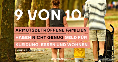 Umfrage Volkshilfe: Bei 9 von 10 armutsbetroffenen Familien reicht Geld nciht für Kleidung, Essen und Wohnen