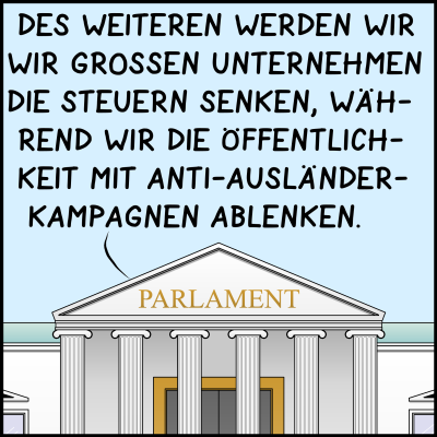 Der Regierungschef sagt: "Des weiteren werden wir großen Unternehmen die Steuern senken, während wir die Öffentlichkeit mit Anti-Ausländer-Kampagnen ablenken."