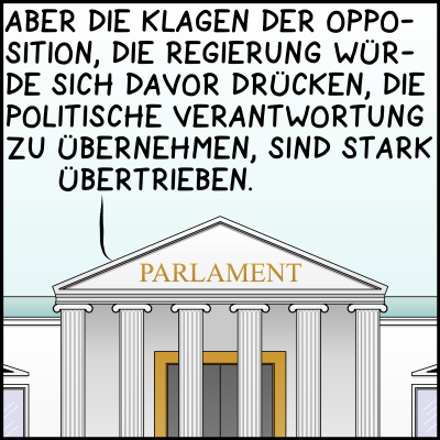 Comic: Man sieht am zweiten Bild das Parlament von außen. Der Premierminister spricht weiter: "Aber die Klagen der <span class=