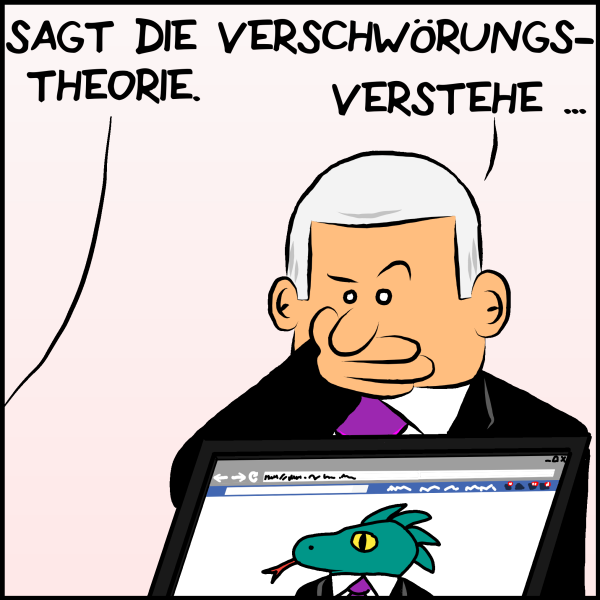 Brommel aus dem Off: "Sagt die Verschwörungstheorie." Plenk blickt auf einen Bildschirm mit einer Fotomonatge eines Reptils im Anzug: "Verstehe."