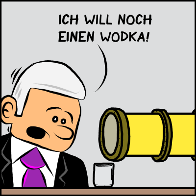 Eine Pipeline ist zu sehen. "Ich will noch einen Vodka", ruft der Premierminister.