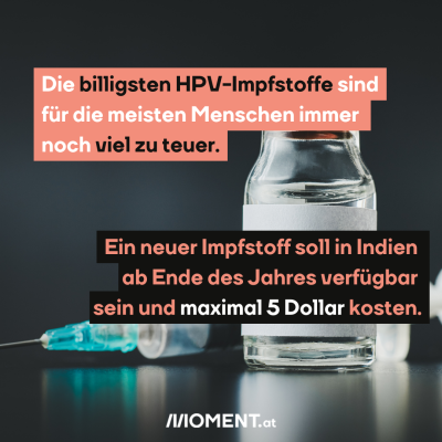 Ein unbeschriftetes Fläschchen, in dem sich normalerweise Impfdosen befinden, steht neben einer Spritze vor dunkelgrauem Hintergrund. "Die billigsten HPV-Impfstoffe sind für die meisten Menschen immer noch viel zu teuer. Ein neuer Impfstoff soll in Indien ab Ende des Jahres verfügbar sein und maximal 5 Dollar kosten. 