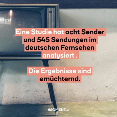 Eine Studie hat acht Sender und 546 Sendungen analysiert