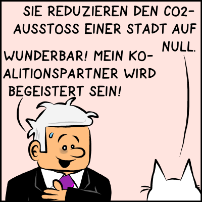 Die Beraterin versichert: "Atomwaffen reduzieren den CO2-Verbrauch einer Stadt auf Null." Das erleichtert den Premierminister:  "Wunderbar! Mein Koalitionspartner wird begeistert sein!"