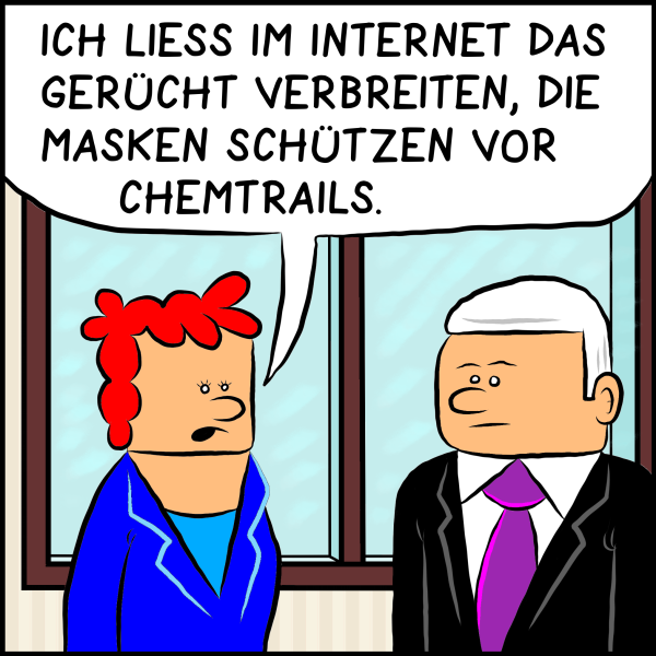 Die Gesundheitsministerin meint lapidar zu Plenk: "Ich ließ im Internet das Gerücht verbreiten, die Masken schützen vor Chemtrails." 