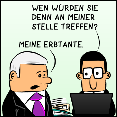 Comic, Bild 3: Brommel fragt: "Wen würden Sie denn an meiner Stelle treffen?" - Der Premier antwortet trocken: "Meine Erbtante."