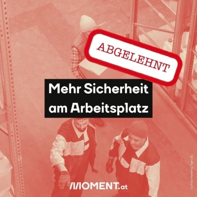 Mehr Sicherheit am Arbeitsplatz: Abgelehnt