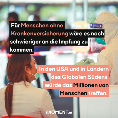 Für Menschen ohne Krankenversicherung wäre es noch schwerer an die Impfung zu kommen. In Ländern des Globalen Südens würde das Millionen von Menschen treffen. Das Bild zeigt eine Hand, die eine Person mit Maske impft.