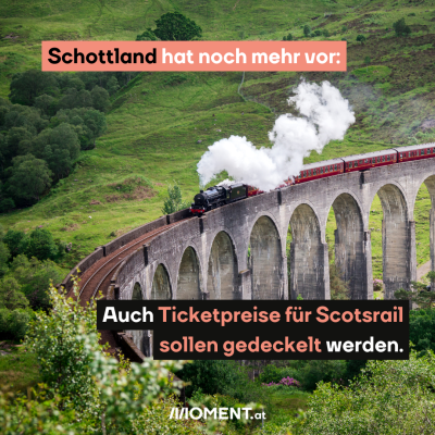 Schottland hat noch mehr vor: Auch Ticketpreise für Scotsrail sollen gedeckelt werden. Das Bild zeigt einen Zug am Glennfinnan-Viadukt.