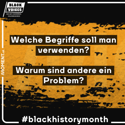 Black History Month, Begriffe. Welche soll man verwenden?