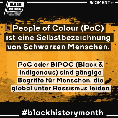 People of Colour ist eine Selbstbezeichnung von Schwarzen Menschen