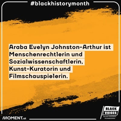 Araba Evelyn Johnston-Arthur ist Menschenrechtlerin und Sozialwissenschaftlerin, Kunst-Kuratorin un dFilmschaupielerin