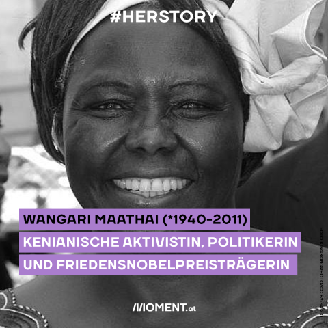 Wangari Maathai war eine Kenianische Aktivistin und Nobelpreistägerin