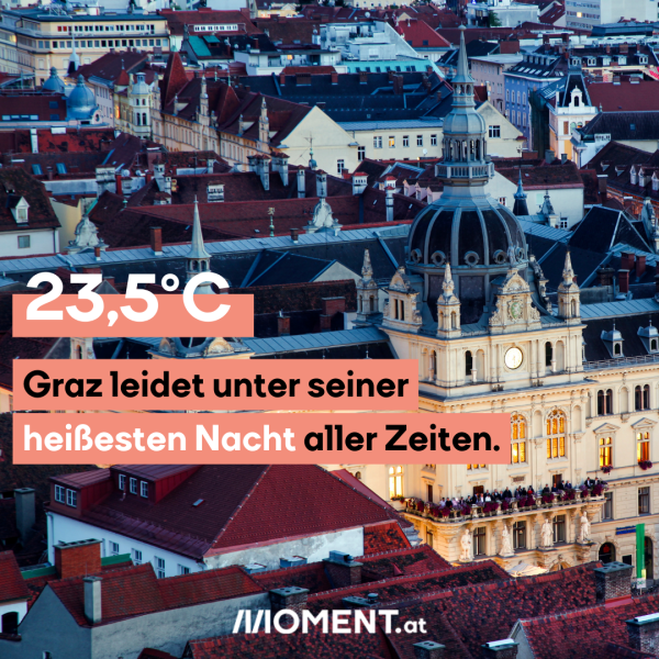 23,5°C: Graz leidet unter seiner heißesten Nacht aller Zeiten.