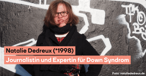 Natalie Dedreux ist Journalistin und Expertin für Down Syndrom