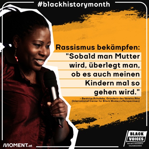 Rassismus bekämpfen: "Sobald man Mutter wird, überlegt man, ob es auch meinen Kindern mal so gehen wird." - Beatrice Achaleke, Gründerin des Vereins Afra (International Center for Black Women's Perspectives)