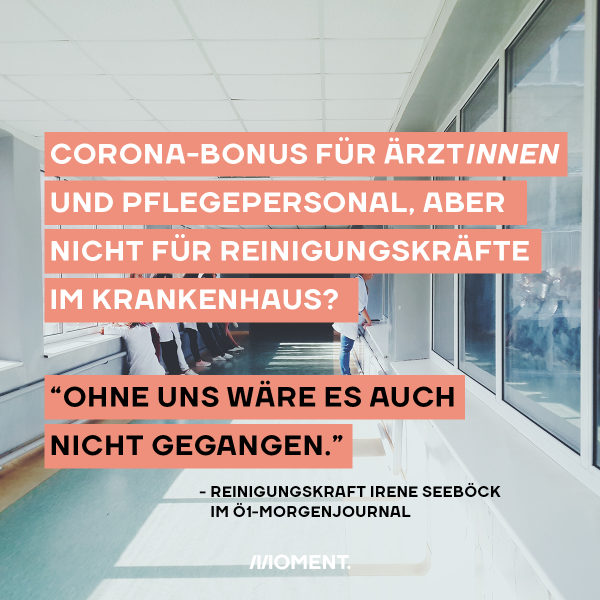 Corona-Bonus für ÄrztInnen und Pflegepersonal, aber nicht für Reinigungskräfte im Krankenhaus? "Ohne uns wäre es auch nicht gegangen"