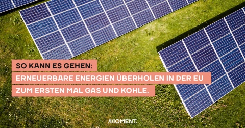 So kann es gehen: Erneuerbare Energien überholen in der EU zum ersten Mal Gas und Kohle